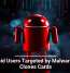 Android Users Targeted by Malware That Clones Cards