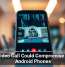 One Video Call Could Compromise These Android Phones